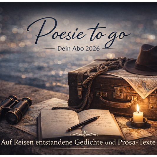 POESIE TO GO - Dein Monatsabo 2026 ✨